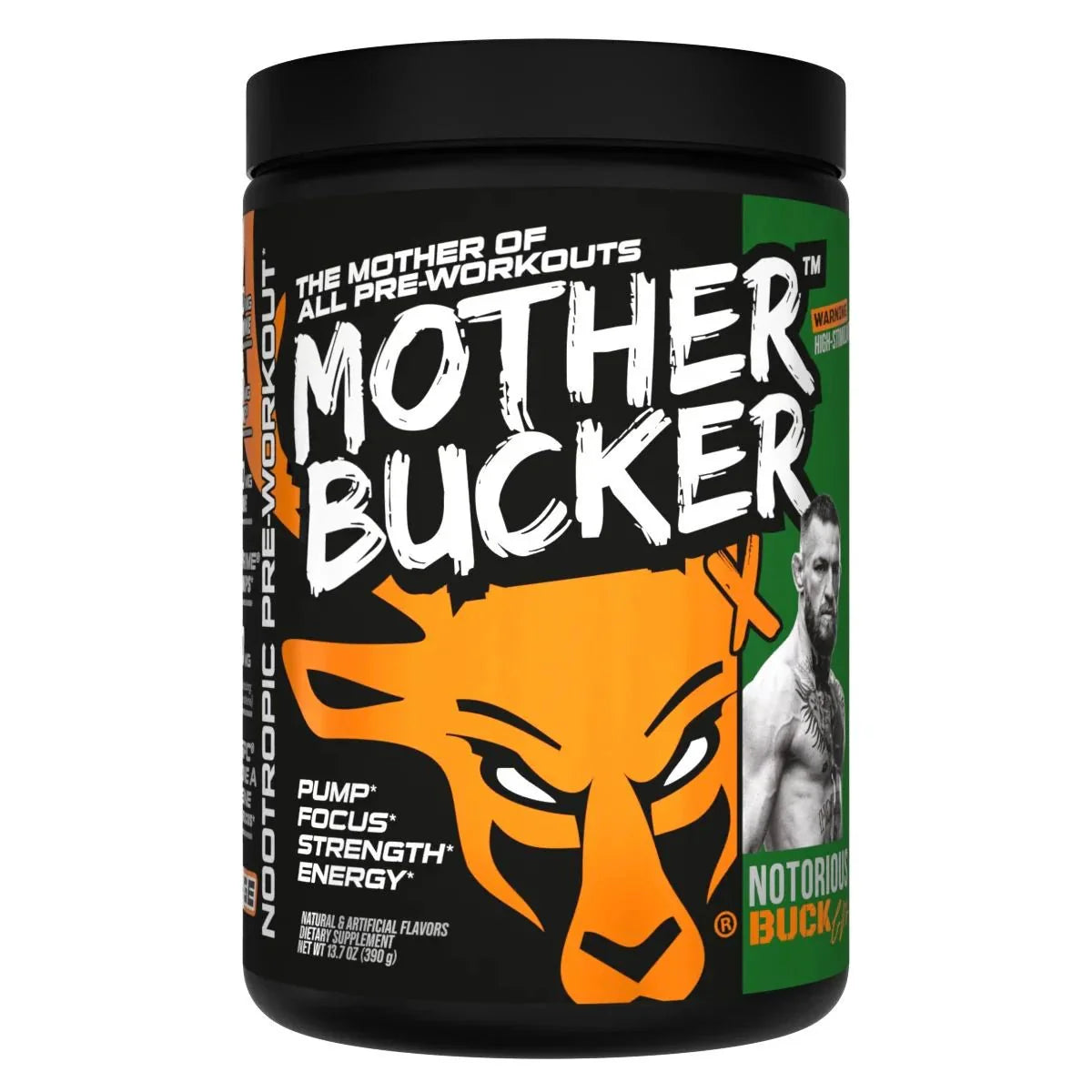 Bucked up - Mother bucker -380G